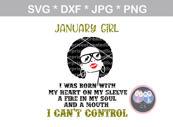 Afro (All Months Included) Girl, sassy saying, fire, heart, mouth cant control, woman, digital download, SVG, DXF, cut file, personal, commercial, use with Silhouette Cameo, Cricut and Die Cutting Machines