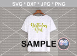 Birthday Girl, Birthday Entourage, Birthday, group, digital download, SVG, DXF, cut file, personal, commercial, use with Silhouette Cameo, Cricut and Die Cutting Machines