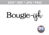 Bougie-ish, bougie, 2 versions, woman, digital download, SVG, DXF, cut file, personal, commercial, use with Silhouette Cameo, Cricut and Die Cutting Machines