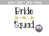 Bride, Bride Tribe, Bride Squad, fun shirt labels, bachelorette, wedding, digital download, SVG, DXF, cut file, personal, commercial, use with Silhouette Cameo, Cricut and Die Cutting Machines