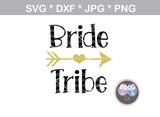 Bride, Bride Tribe, Bride Squad, fun shirt labels, bachelorette, wedding, digital download, SVG, DXF, cut file, personal, commercial, use with Silhouette Cameo, Cricut and Die Cutting Machines