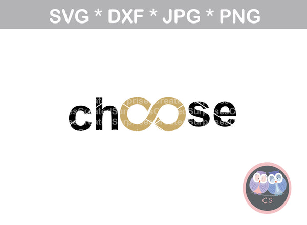 Choose Eternity, everlasting life, infinity, Faith, digital download, SVG, DXF, cut file, personal, commercial, use with Silhouette Cameo, Cricut and Die Cutting Machines