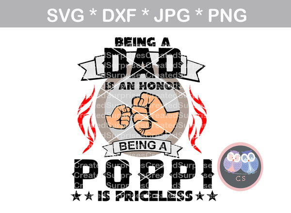 Dad, Poppi, Fathers Day, Honor, fist, digital download, SVG, DXF, cut file, personal, commercial, use with Silhouette Cameo, Cricut and Die Cutting Machines