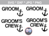 Groom, Grooms Crew, anchor, fun shirt labels, bachelor, wedding, digital download, SVG, DXF, cut file, personal, commercial, use with Silhouette Cameo, Cricut and Die Cutting Machines