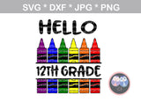 Hello, preschool, kinder, kindergarten, 1st-12th, grade, school, crayons, split crayons, digital download, SVG, DXF, cut file, personal, commercial, use with Silhouette Cameo, Cricut and Die Cutting Machines