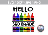Hello, preschool, kinder, kindergarten, 1st-12th, grade, school, crayons, split crayons, digital download, SVG, DXF, cut file, personal, commercial, use with Silhouette Cameo, Cricut and Die Cutting Machines