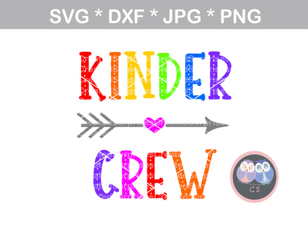 Kinder Crew, kindergarten, school, digital download, SVG, DXF, cut file, personal, commercial, use with Silhouette Cameo, Cricut and Die Cutting Machines