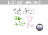 Bride, Groom, His, Hers, Mr, Mrs, wedding, titles, digital download, SVG, DXF, cut file, personal, commercial, use with Silhouette Cameo, Cricut and Die Cutting Machines