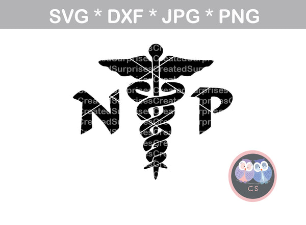 Nurse, NP, Staff, medical, digital download, SVG, DXF, cut file, personal, commercial, use with Silhouette Cameo, Cricut and Die Cutting Machines