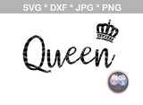 King, Queen, crowns, crown, digital download, SVG, DXF, cut file, personal, commercial, use with Silhouette Cameo, Cricut and Die Cutting Machines