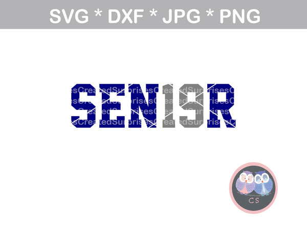 SEN19R, 19, SENIOR, graduate, digital download, SVG, DXF, cut file, personal, commercial, use with Silhouette Cameo, Cricut and Die Cutting Machines