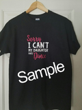 Sorry I Can't, My Daughter Has Dance, digital download, SVG, DXF, cut file, personal, commercial, use with Silhouette Cameo, Cricut and Die Cutting Machines