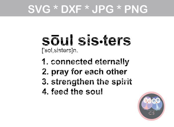Soul Sister, definition, saying, digital download, SVG, DXF, cut file, personal, commercial, use with Silhouette Cameo, Cricut and Die Cutting Machines