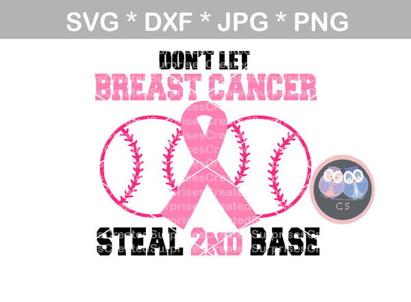 Breast Cancer awareness, Pink Ribbon, Don't let cancer steal 2nd base, digital download, SVG, DXF, cut file, personal, commercial, use with Silhouette Cameo, Cricut and Die Cutting Machines