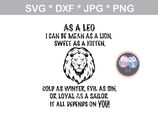 As a Leo, Lion, saying, zodiac, digital download, SVG, DXF, cut file, personal, commercial, use with Silhouette Cameo, Cricut and Die Cutting Machines