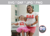 BAE, Best Auntie Ever, I love, niece, matching, heart, baby, love, digital download, SVG, DXF, cut file, personal, commercial, use with Silhouette Cameo, Cricut and Die Cutting Machines