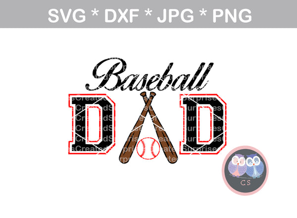 Baseball Dad, bat, ball, baseball, digital download, SVG, DXF, cut file, personal, commercial, use with Silhouette Cameo, Cricut and Die Cutting Machines