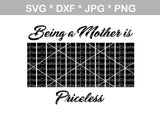 Being a Mother/Father is Priceless, family, digital download, SVG, DXF, cut file, personal, commercial, use with Silhouette Cameo, Cricut and Die Cutting Machines