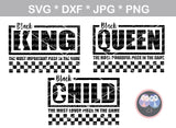Black King, Queen, Child, saying, chess, digital download, SVG, DXF, cut file, personal, commercial, use with Silhouette Cameo, Cricut and Die Cutting Machines
