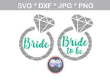 Bride, Bride To Be, wedding ring, diamond, wedding, marriage, digital download, SVG, DXF, cut file, personal, commercial, use with Silhouette Cameo, Cricut and Die Cutting Machines