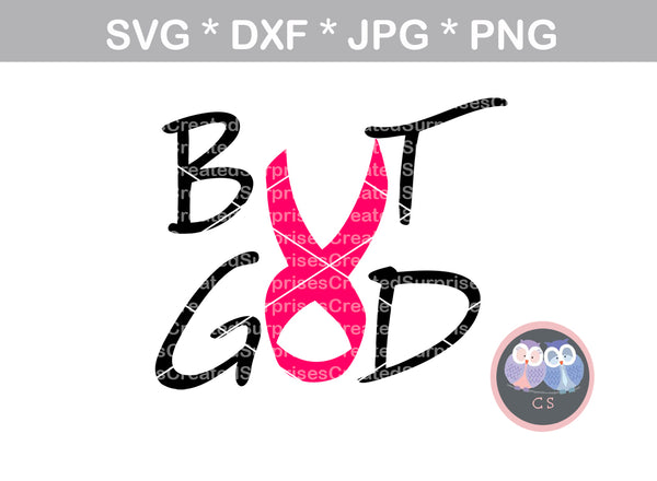 But God, Pink Ribbon, cancer awareness, digital download, SVG, DXF, cut file, personal, commercial, use with Silhouette Cameo, Cricut and Die Cutting Machines