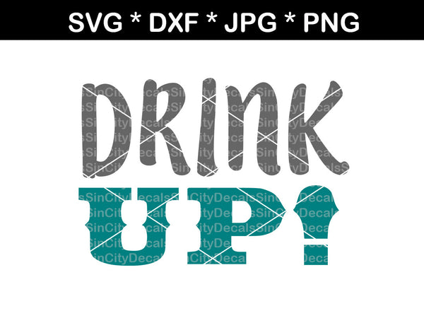 Drink Up, Bottle label, water label, water bottle label, digital download, SVG, DXF, cut file, personal, commercial, use with Silhouette Cameo, Cricut and Die Cutting Machines