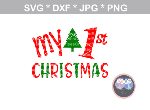 Babys First Christmas, 1st Christmas, tree, digital download, SVG, DXF, cut file, personal, commercial, use with Silhouette Cameo, Cricut and Die Cutting Machines