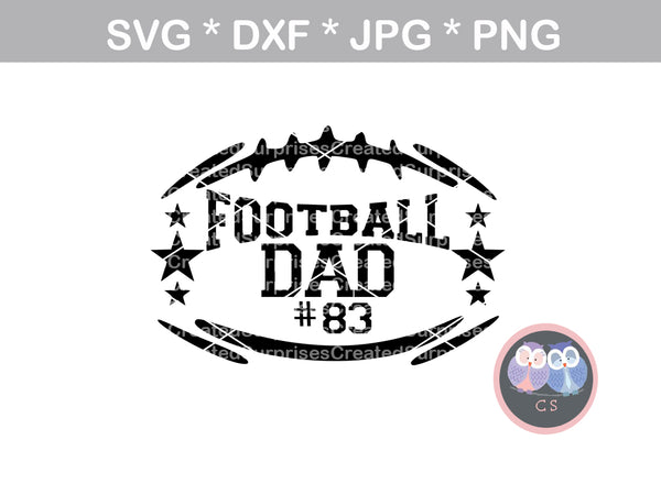Football Dad, (all numbers included), ball, stars, football, digital download, SVG, DXF, cut file, personal, commercial, use with Silhouette Cameo, Cricut and Die Cutting Machines