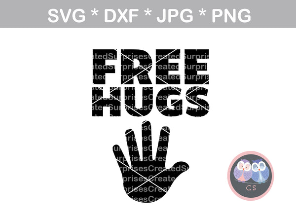 Free Hugs, High Five, love, funny, digital download, SVG, DXF, cut file, personal, commercial, use with Silhouette Cameo, Cricut and Die Cutting Machines
