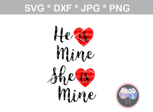 He is mine, She is mine, Hearts, love, digital download, SVG, DXF, cut file, personal, commercial, use with Silhouette Cameo, Cricut and Die Cutting Machines