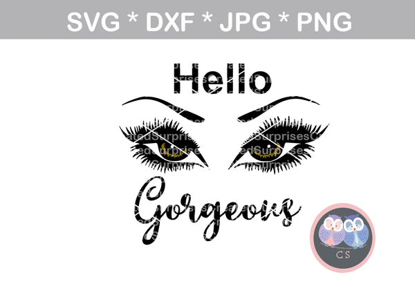 Hello Gorgeous, eyes, eyelashes, brows, digital download, SVG, DXF, cut file, personal, commercial, use with Silhouette Cameo, Cricut and Die Cutting Machines