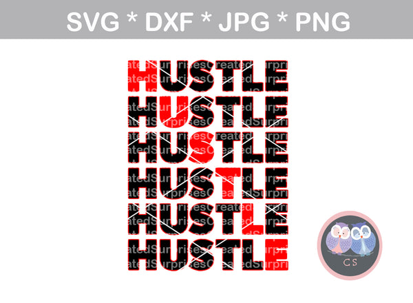 Hustle, work hard, repeat, hustler, digital download, SVG, DXF, cut file, personal, commercial, use with Silhouette Cameo, Cricut and Die Cutting Machines