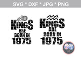 Kings are born in (All numbers Included), Aquarius zodiac, digital download, SVG, DXF, cut file, personal, commercial, use with Silhouette Cameo, Cricut and Die Cutting Machines