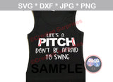 Lifes A Pitch, Baseball, laces, ball, digital download, SVG, DXF, cut file, personal, commercial, use with Silhouette Cameo, Cricut and Die Cutting Machines