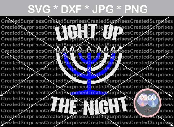 Light up the night, Hanukkah, menorah, digital download, SVG, DXF, cut file, personal, commercial, use with Silhouette Cameo, Cricut and Die Cutting Machines