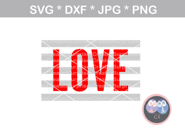 Love, Stripes, Valentine, digital download, SVG, DXF, cut file, personal, commercial, use with Silhouette Cameo, Cricut and Die Cutting Machines