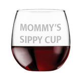 Etched Wine Glass, Funny Saying, Red, White Wine Glass, Sippy Cup, Mother gift, funny wine glass