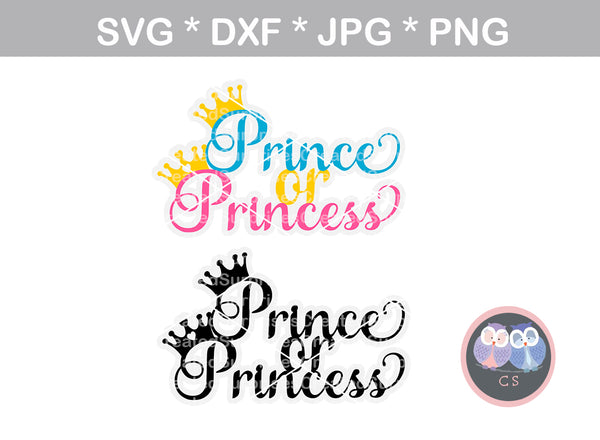 Prince or Princess, Gender reveal, cake topper, digital download, SVG, DXF, cut file, personal, commercial, Silhouette, Cricut