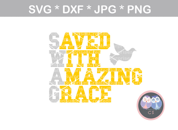 SWAG - Saved With Amazing Grace, definition, saying, digital download, SVG, DXF, cut file, personal, commercial, use with Silhouette Cameo, Cricut and Die Cutting Machines