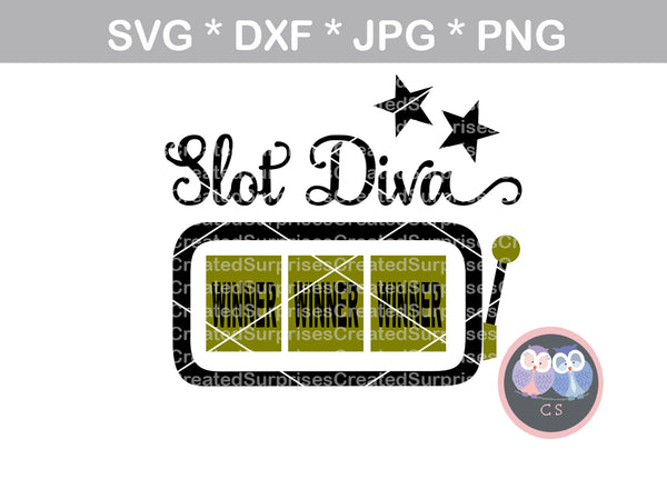 Slot Diva, winner, 777, slot machine, digital download, SVG, DXF, cut file, personal, commercial, use with Silhouette Cameo, Cricut and Die Cutting Machines