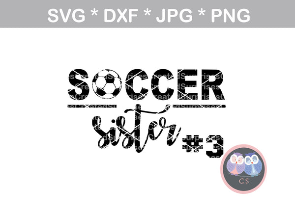 Soccer Sister, ball, soccerball, digital download, SVG, DXF, cut file, personal, commercial, use with Silhouette Cameo, Cricut and Die Cutting Machines