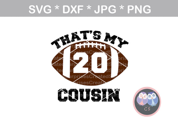 That's My (Titles and all numbers included) Football, ball, digital download, SVG, DXF, cut file, personal, commercial, use with Silhouette Cameo, Cricut and Die Cutting Machines