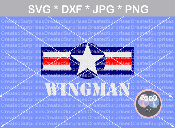 Wingman, star, military, digital download, SVG, DXF, cut file, personal, commercial, use with Silhouette Cameo, Cricut and Die Cutting Machines