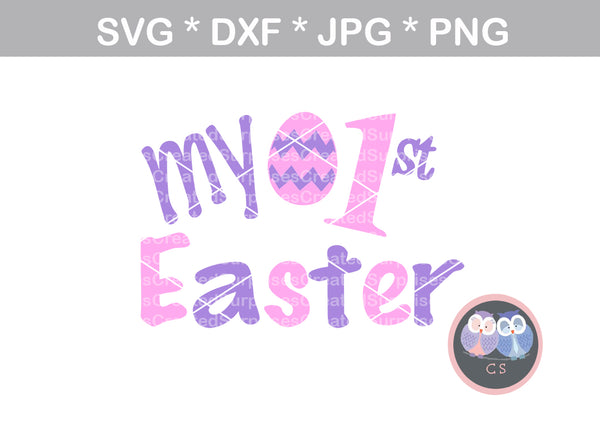 My First Easter, Babys 1st, First Easter, easter egg, digital download, SVG, DXF, cut file, personal, commercial, use with Silhouette Cameo, Cricut and Die Cutting Machines